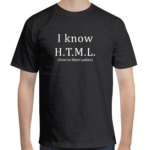 Playera I know HTML sillicon valley